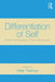 Differentiation of Self: Bowen Family Systems Theory Perspectives by Peter Titelman