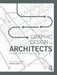 Graphic Design for Architects: A Manual for Visual Communication by Karen Lewis