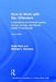 How to Work with Sex Offenders: A Handbook for Criminal Justice, Human Service, and Mental Health Professionals by Rudy Flora