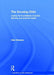 The Growing Child: Laying the Foundations of Active Learning and Physical Health by Clair Stevens