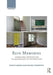 Ruin Memories: Materialities, Aesthetics and the Archaeology of the Recent Past by Bjørnar Olsen