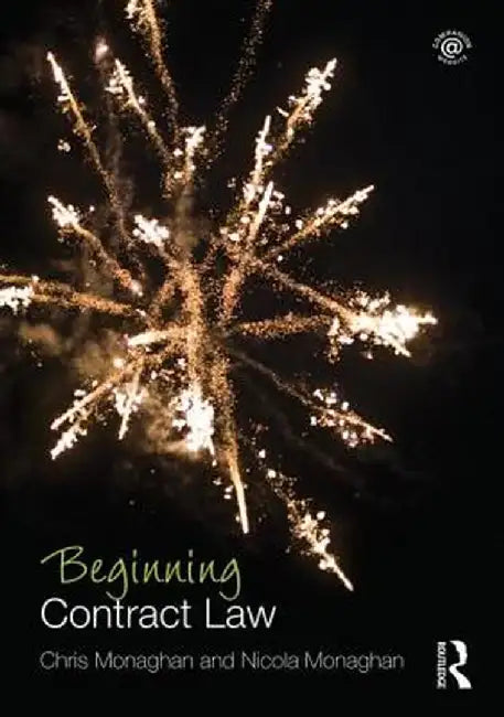 Beginning Contract Law by Nicola Monaghan