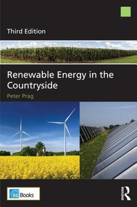 Renewable Energy In The Countryside by Peter Prag
