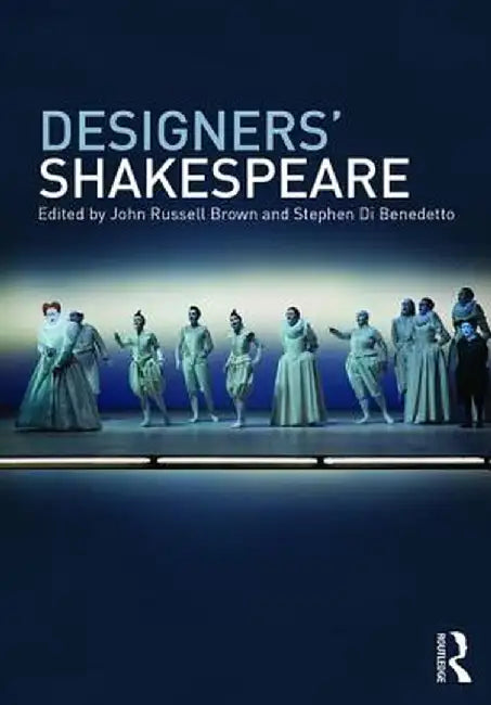 Designers' Shakespeare by John Russell Brown