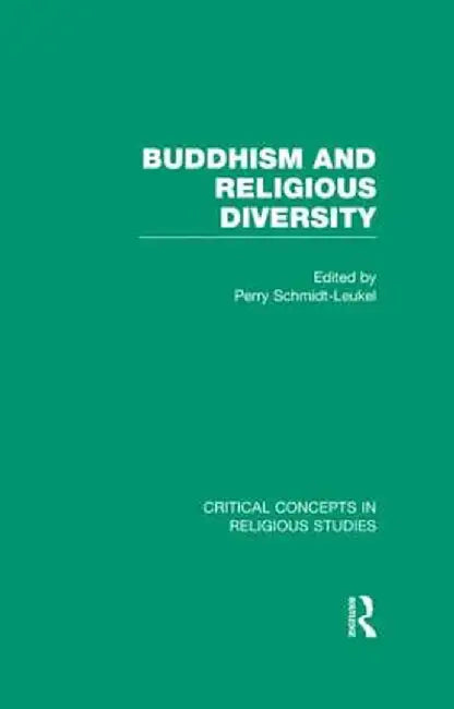 Buddhism and Religious Diversity by Perry Schmidt-Leukel