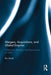 Mergers, Acquisitions And Global Empires: Tolerance, Diversity and the Success of M&A by Ko Unoki