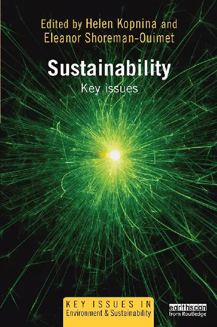 Sustainability: Key Issues by Helen Kopnina