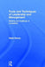 Tools and Techniques of Leadership and Management: Meeting the Challenge of Complexity by Ralph Stacey