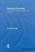 Talking to Terrorists: Concessions and the Renunciation of Violence by Carolin Goerzig