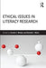 Ethical Issues in Literacy Research by Carole S. Rhodes