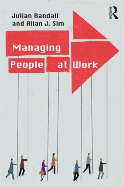 Managing People at Work by Julian Randall