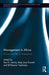 Management in Africa: Macro and Micro Perspectives by Terri Lituchy
