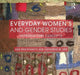 Everyday Women's and Gender Studies: Introductory Concepts by Ann Braithwaite