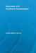Education and Neoliberal Globalization by Carlos Alberto Torres