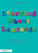 Learning about Language: Activities for the Primary Classroom by John Foster
