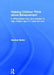 Helping Children Think about Bereavement: A Differentiated Story and Activities to Help Children Age 5-11 Deal with Loss by Heather Butler