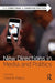 New Directions in Media and Politics by Travis N. Ridout