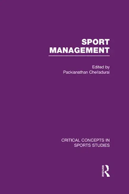 Sport Management by Packianathan Chelladurai