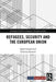 Refugees, Security and the European Union by Sarah Léonard