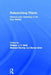 Relaunching Titanic: Memory and Marketing in the New Belfast by William Neill
