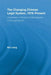 The Changing Chinese Legal System, 1978-Present: Centralization of Power and Rationalization of the Legal System by Bin Liang