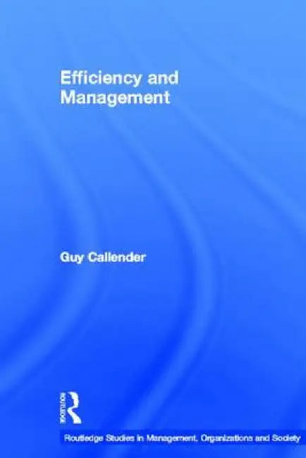 Efficiency and Management by Guy Callender