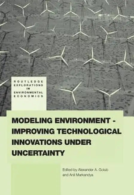 Modeling Environment-Improving Technological Innovations Under Uncertainty by Alexander Golub
