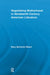 Negotiating Motherhood in Nineteenth-Century American Literature by Mary McCartin Wearn