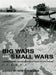 Big Wars and Small Wars: The British Army and the Lessons of War in the 20th Century by Hew Strachan