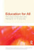 Education for All: The Future of Education and Training for 14-19 Year-Olds by Richard Pring, Geoffrey Hayward, Ann Hodgson