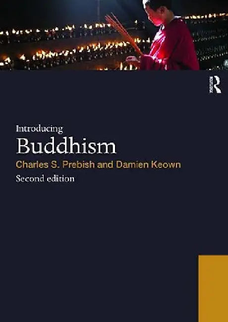 Introducing Buddhism by Charles S. Prebish