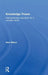 Knowledge Power: Interdisciplinary Education for a Complex World by Alan Wilson