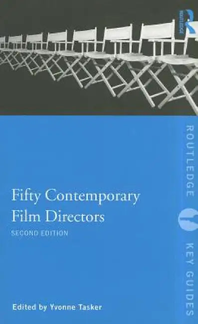 Fifty Contemporary Film Directors by Yvonne Tasker