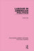 Labour in American Politics by Vivian Vale