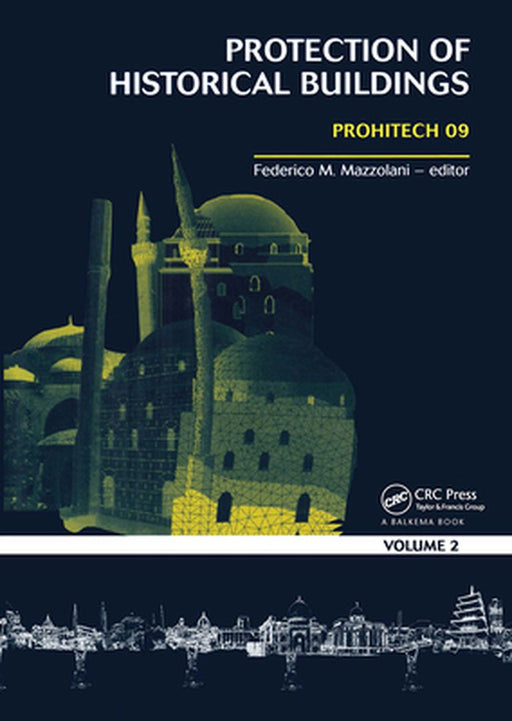 Protection Of Historical Buildings: Prohitech 9 by Federico Mazzolani