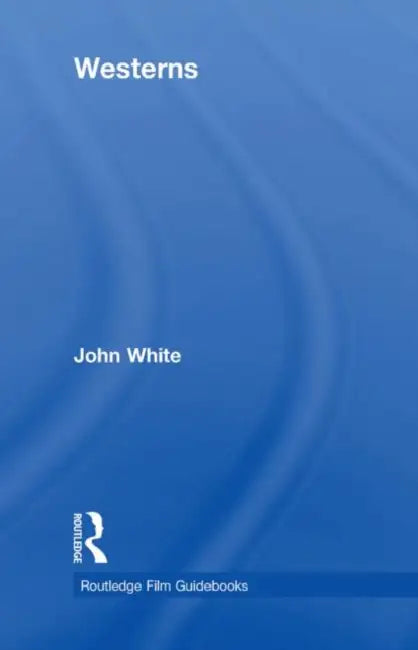 Westerns by John White