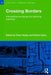 Crossing Borders: International Exchange and Planning Practices by Patsy Healey