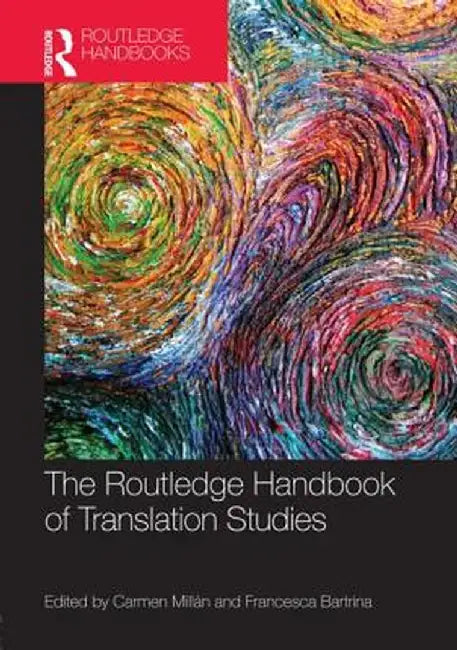 The Routledge Handbook of Translation Studies by Carmen Millán
