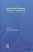 Health and Religious Rituals in South Asia: Disease, Possession and Healing by Fabrizio Ferrari