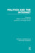 Politics and the Internet by William H. Dutton
