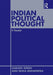 Indian Political Thought: A Reader by Aakash Singh