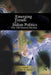 Emerging Trends in Indian Politics: The Fifteenth General Election by Ajay K Mehra