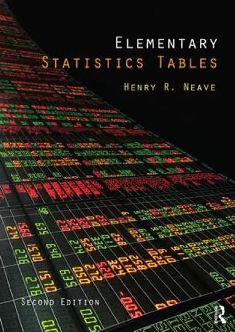 Elementary Statistics Tables by Henry Neave