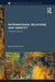 International Relations and Identity: A Dialogical Approach by Xavier Guillaume