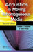 Acoustics in Moving Inhomogeneous Media by Vladimir E. Ostashev