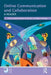 Online Communication and Collaboration: A Reader by Helen Donelan
