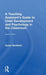 A Teaching Assistant's Guide to Child Development and Psychology in the Classroom: Second Edition by Susan Bentham