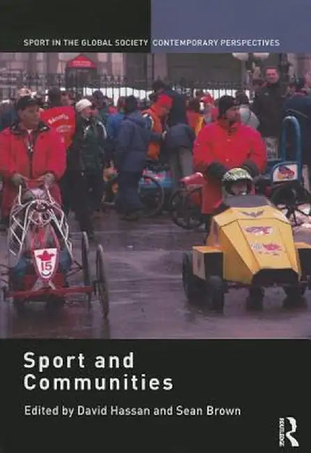 Sport and Communities by David Hassan