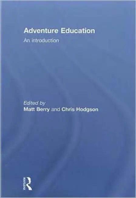 Adventure Education by Chris Hodgson
