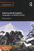 Exploring World Englishes: Language in a Global Context by Philip Seargeant